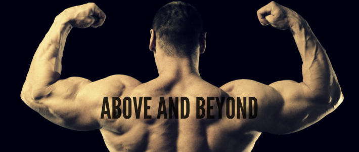 above and beyond